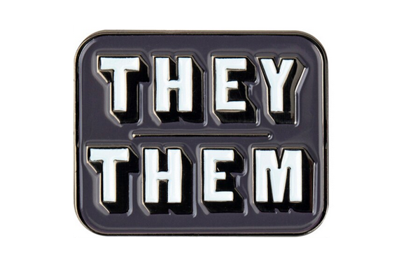 They/Them Pronoun Pin