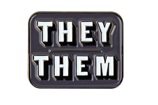 They/Them Pronoun Pin