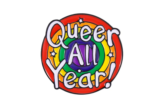 Queer All Year Pin