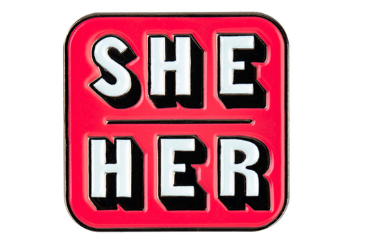 She/Her Pronoun Pin